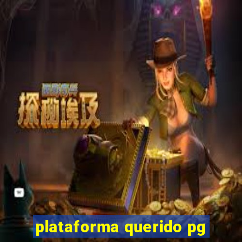 plataforma querido pg